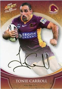 2008 Select NRL Champions - Gold Foil Signatures #FS2 Tonie Carroll Front